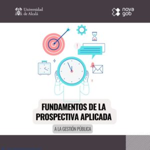 Fundamentos de la Prospectiva aplicada a la Gestión Pública