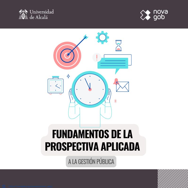 Fundamentos de la Prospectiva aplicada a la Gestión Pública